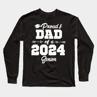 Proud dad of a 2024 Long Sleeve T-Shirt